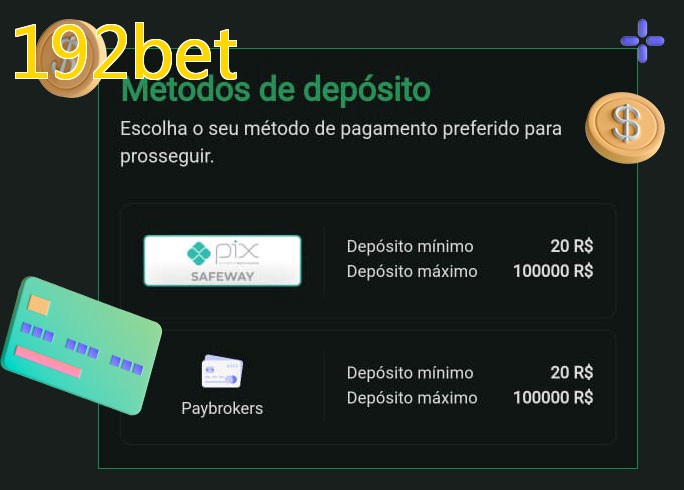 O cassino 192betbet oferece uma grande variedade de métodos de pagamento