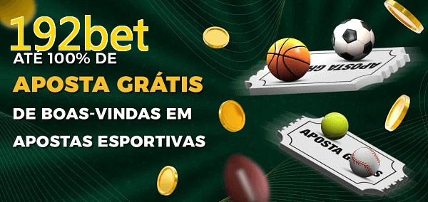 192betbet Ate 100% de Aposta Gratis